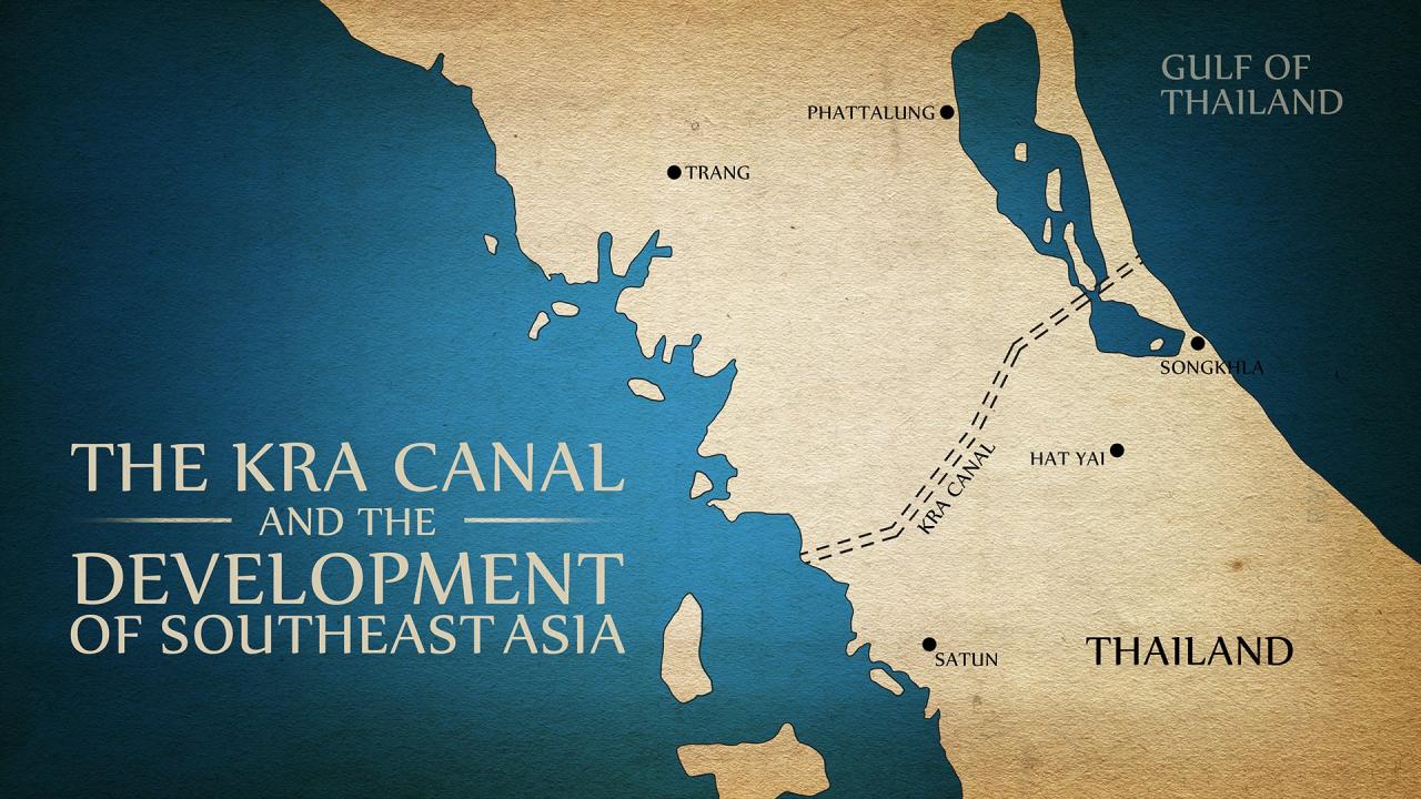 Terusan Kra, Ambisi Thailand Saingi Singapura